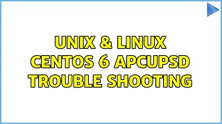 Unix & Linux: CentOS 6 apcupsd Trouble Shooting