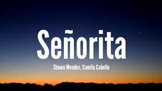 LyricsShawn Mendes, Camila Cabello - Señorita (Lyrics