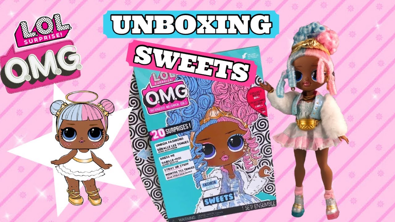 Unboxing L.O.L Surprise OMG Sweets