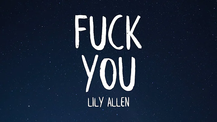 Lily Allen - Fuck You (Lyrics) "no one wants your opinion"
