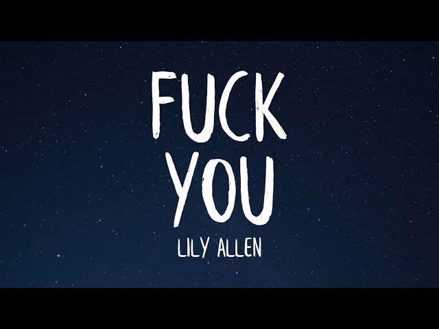 Lily Allen - F...K You