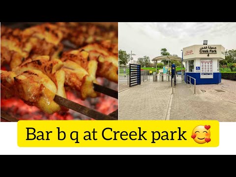 creek park dubai🥰|| Bar B q at creek park 👌 ||children city||