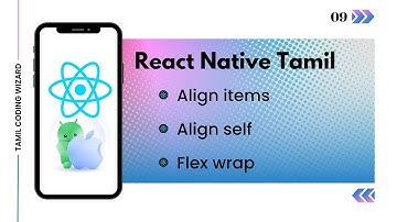 What is Align items, Align content, and Flex wrap  in React Native? | React Native Beginners Tamil