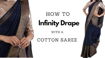 How to Infinity Drape with a Cotton Saree | How to Wear Saree for Beginners | Tia Bhuva