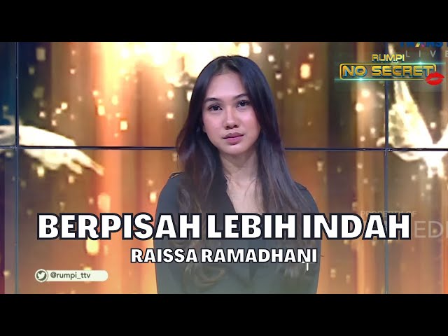 Berpisah Lebih Indah | RAISSA RAMADHANI | RUMPI (8/2/23) class=