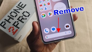 CMF Phone 2 Pro - Remove Google Search Bar | Remove and Get Back Google Search Bar CMF Phone 2 Pro