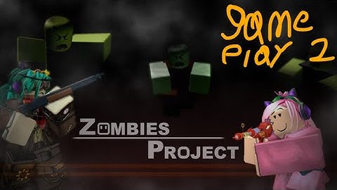 Playing MMC Zombies Project again