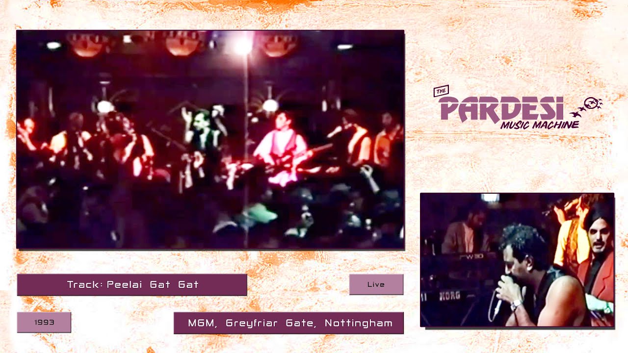 The Pardesi Music Machine - Peelai Gat Gat HD