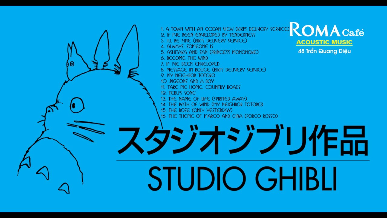 Ghibli Studio Ghibli Songs On Acoustic Guitars YouTube
