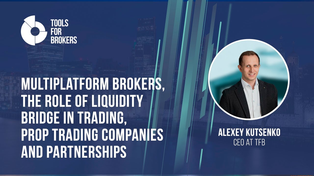 iFX Expo Cyprus: Multiplatform brokers, role of liquidity bridge, prop ...