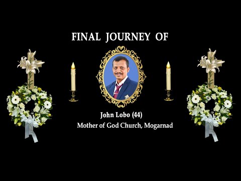 Final Journey of John Lobo (44), Mogarnad