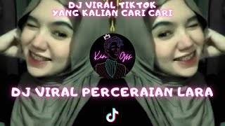 DJ Viral Tiktok - Perceraian Lara