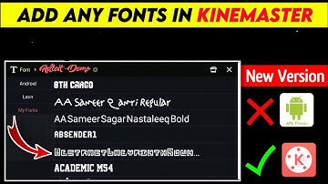 How To Install Custom Font in Kinemaster Without Apk Editor || Fonts Add Kaise Karen || Aqib Editx
