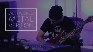 Westworld Theme - Heavier Version