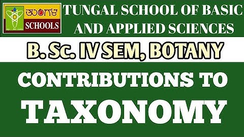 L-09 | B Sc IV Sem | Contributions to Taxonomy  | Cytotaxonomy | Chemotaxonomy | Taximetrics | IIT
