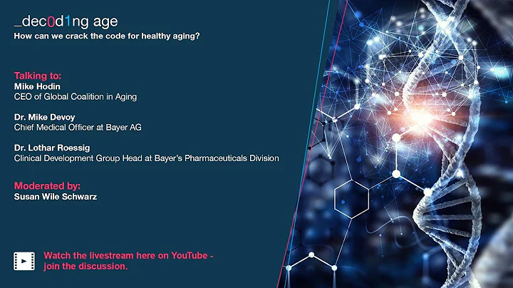 Decoding Age – How can we crack the code for healthy aging?