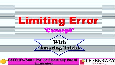 Limiting Error Concept