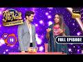 Episode 10 | Four Dreams, One Crown | Tum Ho Naa-Ghar Ki Superstar | Full Episode | 11 May 2026