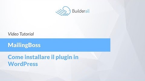 Installazione Plugin MailingBoss in WordPress