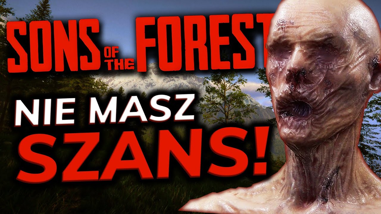Dlaczego NIE PRZETRWAŁBYŚ w Świecie z Sons of The Forest!?