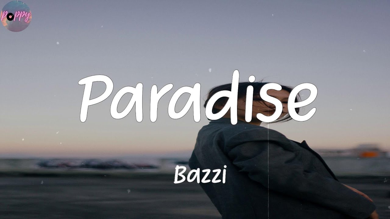 Paradise Bazzi Lyrics YouTube