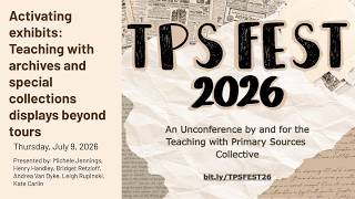 Activating exhibits: Teaching with archives and special collections displays beyond tours