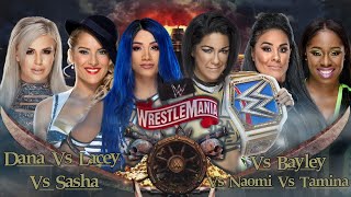 Bayley Vs Sasha Vs Lacey Vs Dana Vs Naomi Vs Tamina (Smackdown Women’s Title Match) [WM36]