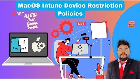 MacOS Intune Device Restriction Policies
