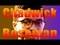 What made chadwick boseman great