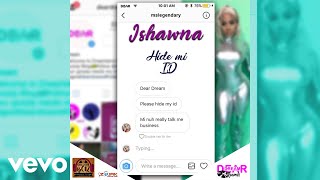 Ishawna - Hide Mi ID (Official Audio) chords