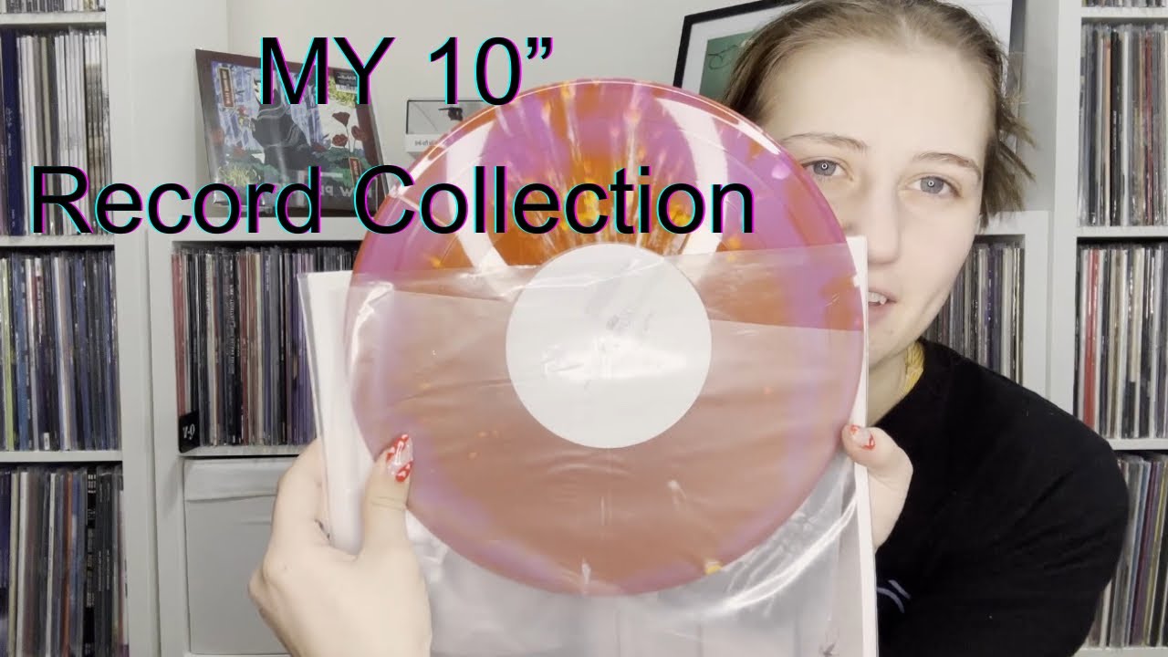 MY 10 Inch Record Collection - YouTube