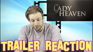 The Lady Of Heaven Trailer Reaction