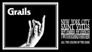 Grails - All The Colors Of The Dark [Saint Vitus 2013]