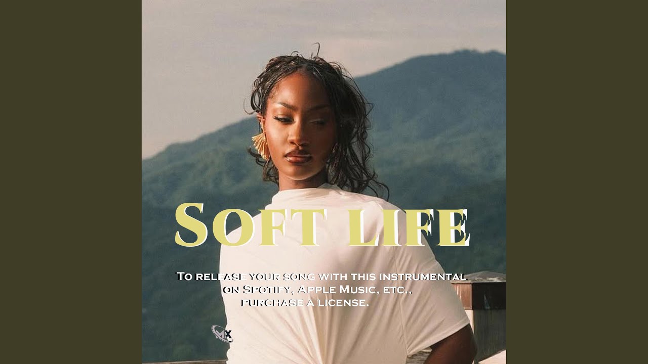 Soft life