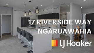 For Sale | 17 Riverside Way, Ngaruawahia - LJ Hooker Ngaruawahia Twin Rivers Real Estate Ltd For Sale | 17 Riverside Way, Ngaruawahia - LJ Hooker Ngaruawahia Twin Rivers Real Estate Ltd