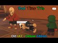 Bad Time Trio | Old ULC - Deluxe Edition | Roblox