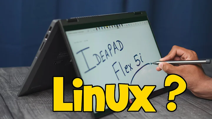 Lenovo IdeaPad Flex 5i: Does it support Linux? (Booting Ubuntu 21.04 on Intel Core i5-1135G7 laptop)