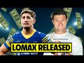 Zac Lomax Released by the Eels! Is He Going to R360?