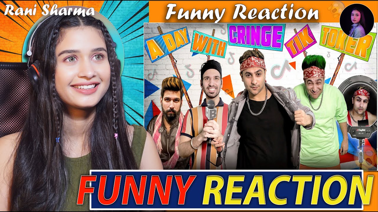 A Day With Cringe TikToker   @Harsh Beniwal Funny Reaction by Rani Sharma