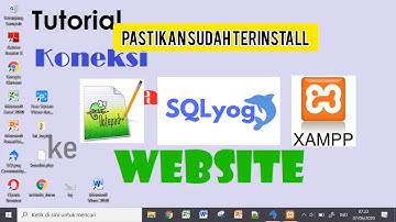 Tutorial Dasar Koneksi Database ke Website -XAMPP SQLYOG Notepad++