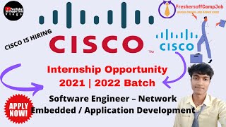 Cisco Internship Opportunity for 2021-2022 | Software Engineer - Network Application Development