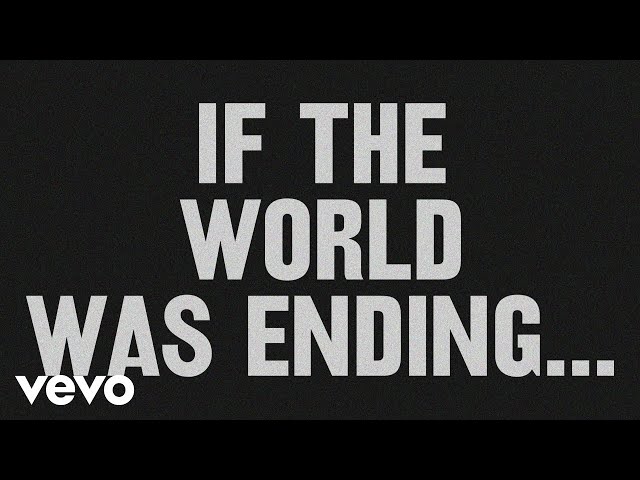 JP Saxe - If The World Was Ending (Lyric Video) ft. Julia Michaels class=