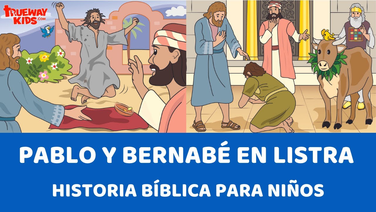 Pablo y Bernabé en Listra Historia bíblica para niños YouTube Pablo y Bernabé en Listra Historia bíblica para niños YouTube