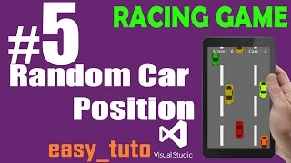 5 Random Car Positioning | Racing Game | Visual Studio | Beginners Full Tutorial HD