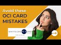 OCI Card Application Mistakes | Avoid These OCI Mistakes 2021-22 #whytecroft