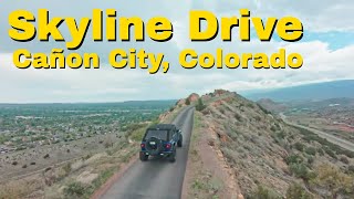 Skyline Drive  Scenic Drive in Cañon City Colorado