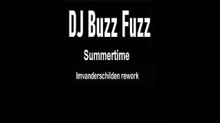DJ Buzz Fuzz - Summertime (lmvanderschilden rework)