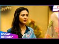 Noyontara | Ep. 110 | Shaoli Finds A Way To Trap Noyon | Recap | Colors TV