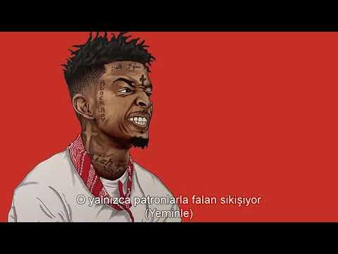 21 Savage - Bank Account ((TÜRKÇE ALT YAZI))