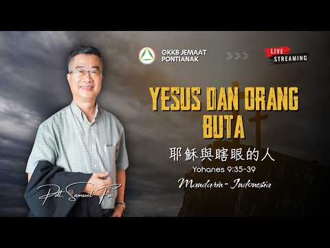 Ibadah Raya GKKB Pontianak | 22 Februari 2026